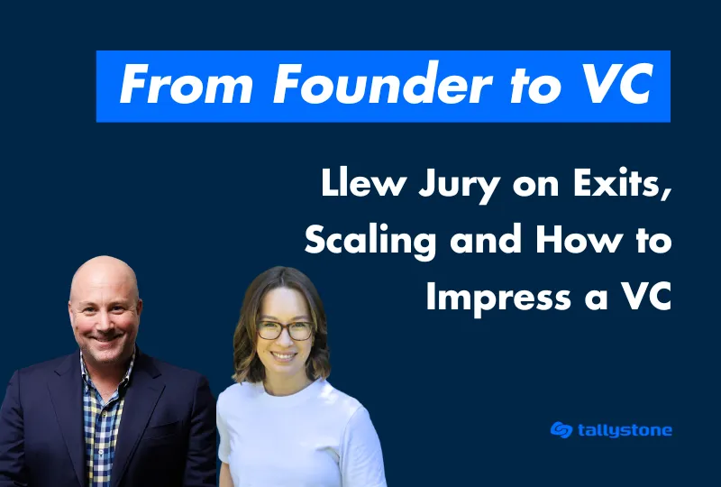 Photo of Llew Jury and Emily Price with text reading "From Founder to VC - Llew Jury on Exits, Scaling and How to Impress a VC